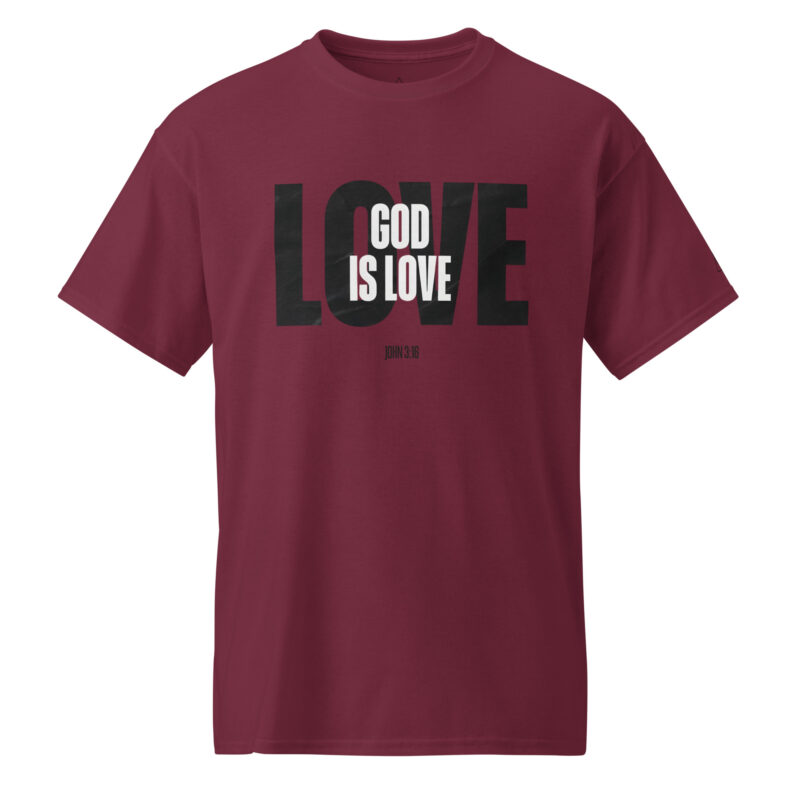 “God Is Love” DryBlend® T-Shirt